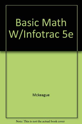 Imagen de archivo de Basic Mathematics (with Make the Grade and InfoTrac) a la venta por BookHolders