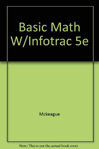 9780534433222: Basic Math W/Infotrac 5e
