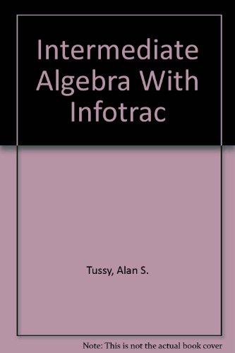 Stock image for Intermediate Algebra (with CD-ROM, Make the Grade, and InfoTrac) for sale by HPB-Red