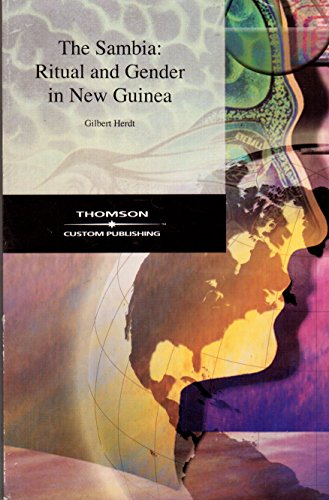 The Sambia: Ritual and Gender in New Guinea (9780534442491) by Gilbert Herdt