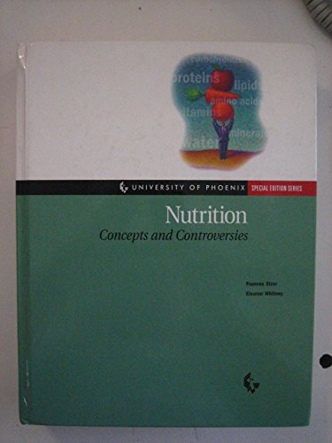 University of Phoenix Nutrition Concepts and Controversies (9780534446284) by Sizer