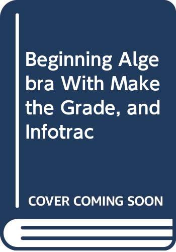 Stock image for Beginning Algebra (with CD-ROM, Make the Grade, and InfoTrac) for sale by HPB-Red