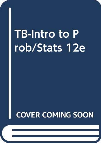 TB-Intro to Prob/Stats 12e (9780534463274) by [???]