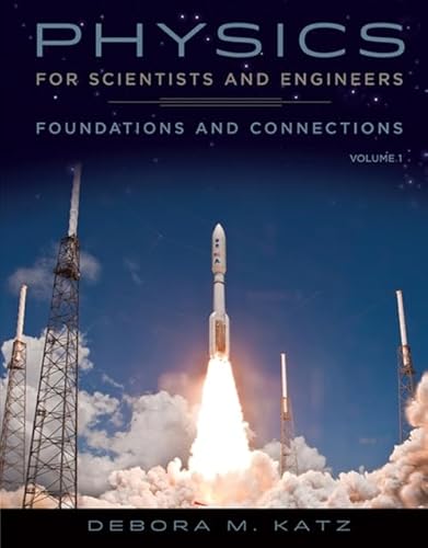 Imagen de archivo de Physics for Scientists and Engineers: Foundations and Connections, Volume 1 a la venta por Majestic Books