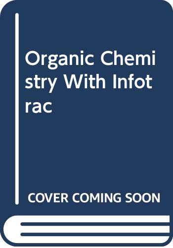 Stock image for Organic Chemistry (with ChemOffice CD-ROM, InfoTrac, and 2003 Update) Includes Study Guide with Solutions Manual for sale by SecondSale