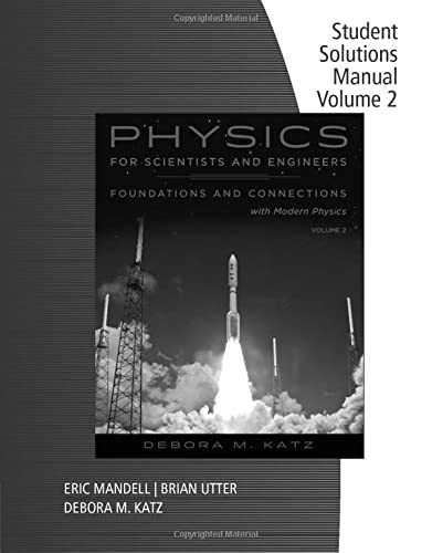 Imagen de archivo de Student Solutions Manual for Katz's Physics for Scientists and Engineers: Foundations and Connections, Volume 2 a la venta por SecondSale
