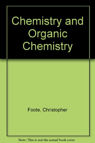 Stock image for Chemistry and Organic Chemistry for sale by Irish Booksellers