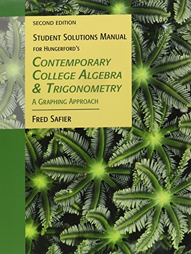 9780534467920: Student Solutions Manual for Hungerford’s Contemporary College Algebra and Trigonometry: A Graphing Approach, 2nd