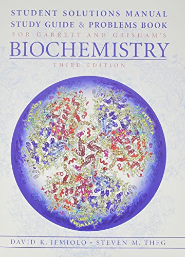 Beispielbild fr Student Solutions Manual/Study Guide/Problems Book for Garrett/Grisham's Biochemistry, 3rd zum Verkauf von ThriftBooks-Dallas