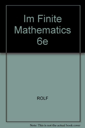 Im Finite Mathematics 6e (9780534491604) by ROLF