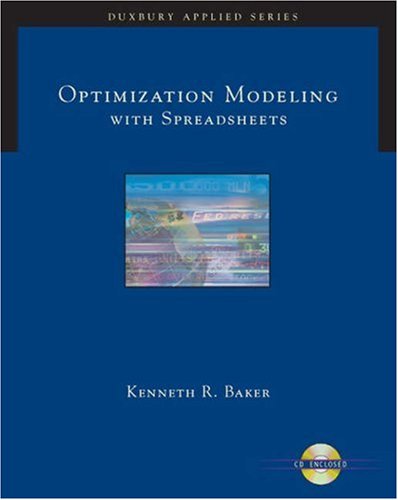 9780534494742: Optimization Modeling with Spreadsheets (with CD-ROM) (Duxbury Applied Series)