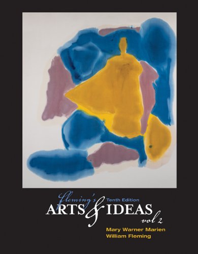 Bundle: Fleming's Arts and Ideas, Volume 2 (with CD-ROM and InfoTrac), 10th + ArtBasics: An Illustrated Glossary and Timeline (9780534496296) by Marien, Mary Warner; Fleming, William