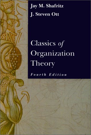 Stock image for Classics of Organization Theory for sale by Orion Tech