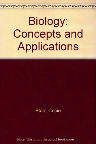Biology: Concepts and Applications (9780534504427) by Cecie Starr