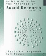 Beispielbild fr The Practice of Social Research zum Verkauf von Better World Books