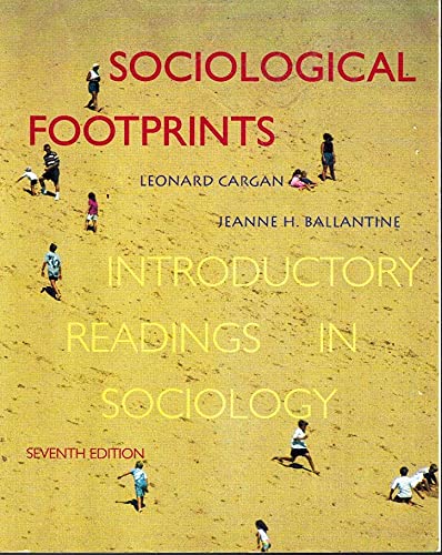Imagen de archivo de Sociological Footprints: Introductory Readings in Sociology a la venta por Wonder Book
