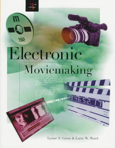 Imagen de archivo de Electronic Moviemaking a la venta por Better World Books