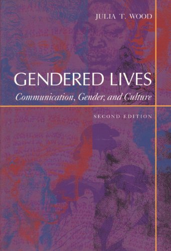 9780534507701: Gendered Lives: Communication, Gender, and Culture