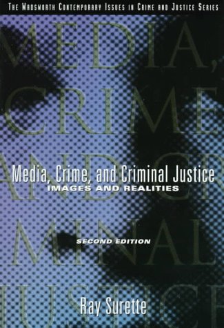 Beispielbild fr Media, Crime and Criminal Justice : Images and Realities zum Verkauf von Better World Books