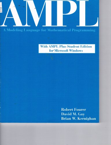 9780534509828: User's Manual Windows for Fourer-Gay-Kernighan's AMPL: A Modeling Language for Mathematical Programing