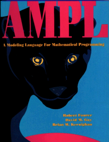 9780534509835: Ampl: A Modeling Language for Mathematical Programming (The Scientific Press series)