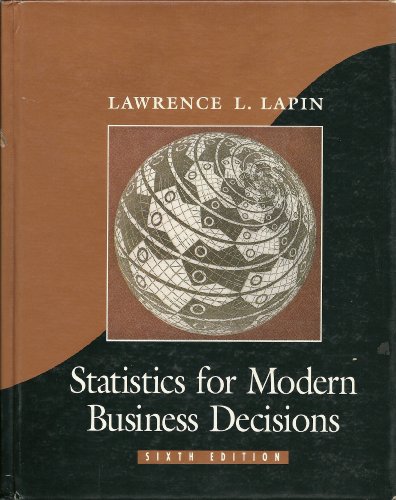 9780534510626: Statistics for Modern Business Decisions