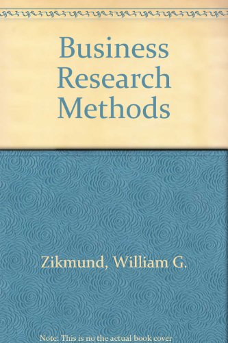 Business Research Methods (9780534511043) by William G. Zikmund