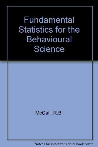 9780534511500: Fundamental Statistics for the Behavioural Science