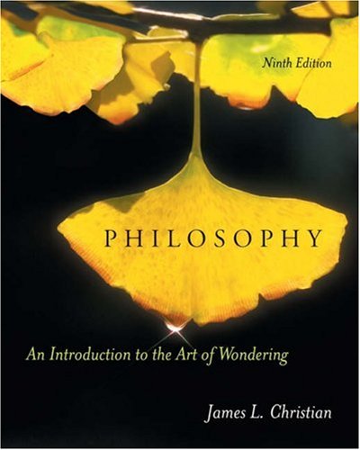 Imagen de archivo de Philosophy: An Introduction to the Art of Wondering a la venta por Hawking Books