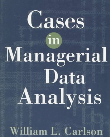 Cases in Managerial Data Analysis