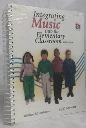 Beispielbild fr Integrating Music Into the Elementary Classroom zum Verkauf von Better World Books