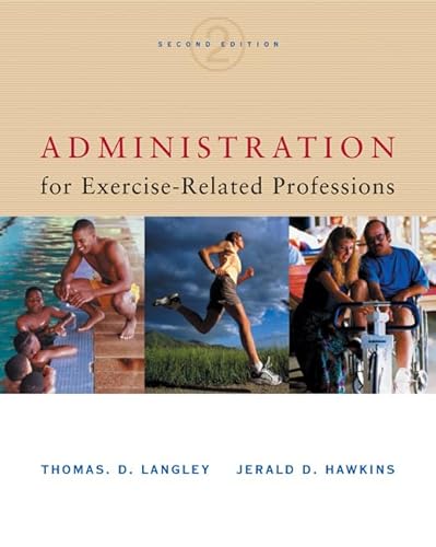 Beispielbild fr Administration for Exercise-Related Professions zum Verkauf von Reliant Bookstore