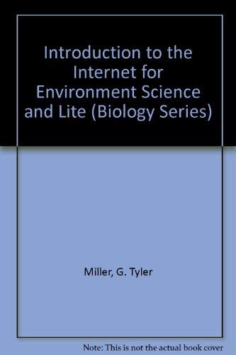 Stock image for Introduction to the Internet for Environment Science and Lite (Biology Series) for sale by Newsboy Books