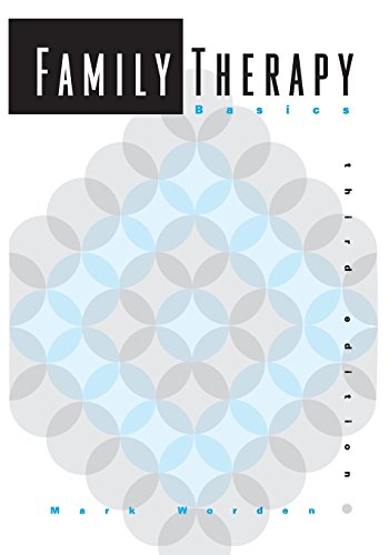 Beispielbild fr Family Therapy Basics (Marital, Couple, & Family Counseling) zum Verkauf von Wonder Book