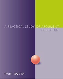 9780534519766: A Practical Study of Argument