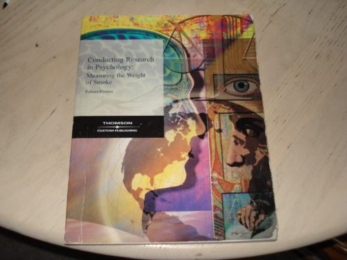9780534520977: Conducting Research in Psychology: Measuring the Weight of Smoke
