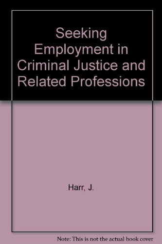 Imagen de archivo de Seeking Employment in Criminal Justice and Related Fields (with Careers in Criminal Justice Interactive CD-ROM) a la venta por Better World Books