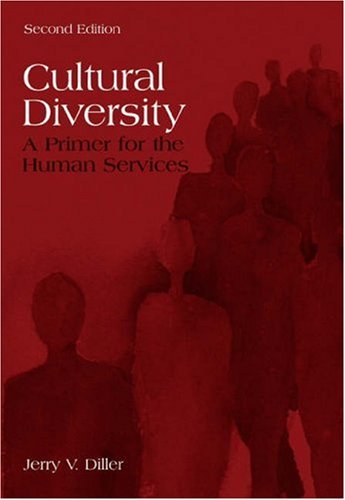 Imagen de archivo de Cultural Diversity: A Primer for the Human Services a la venta por Wonder Book