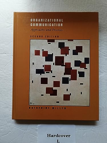 Beispielbild fr Organizational Communication: Approaches and Processes zum Verkauf von WorldofBooks