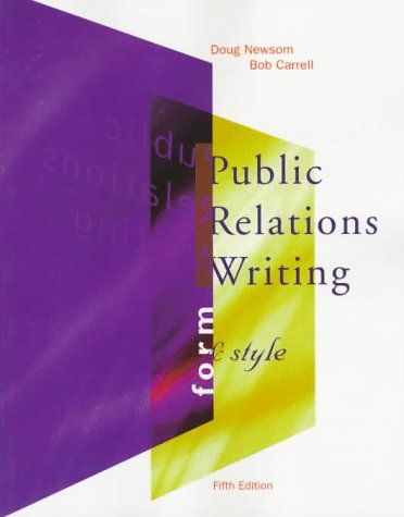 Stock image for Public Relations Writing : Form and Style for sale by Better World Books