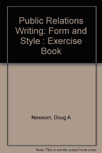 9780534522919: Public Relations Writing: Form and Style : Exercise Book