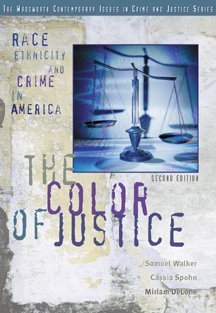 Imagen de archivo de The Color of Justice: Race, Ethnicity & Crime In America (The Wadsworth Contemporary Issues In Crime & Justice Series) [Second Edition] a la venta por gearbooks