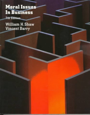 Beispielbild fr Moral Issues in Business (7th ed) zum Verkauf von Wonder Book