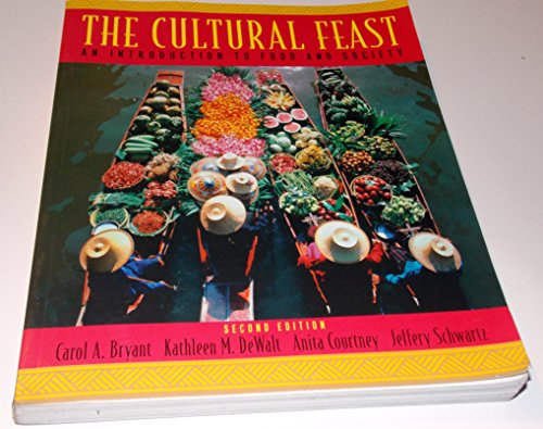 The Cultural Feast: An Introduction to Food and Society