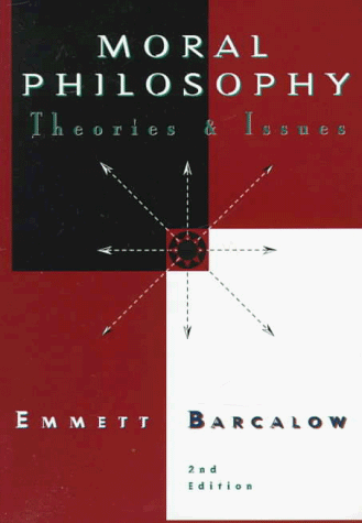 Imagen de archivo de Moral Philosophy : Theories and Issues a la venta por Better World Books