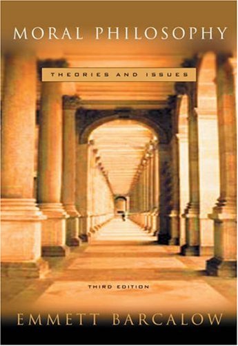 9780534526481: Moral Philosophy: Theories and Issues