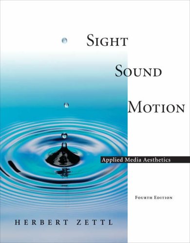 9780534527235: Sight Sound Motion: Applied Media Aesthetics (with InfoTrac)