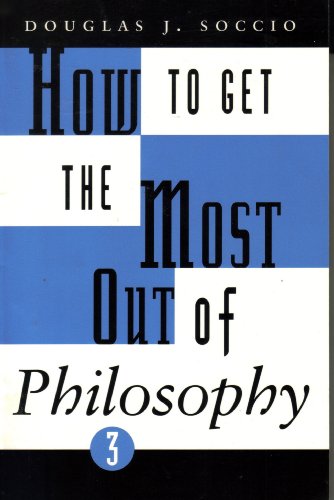 Imagen de archivo de How to Get the Most Out of Philosophy a la venta por Priceless Books