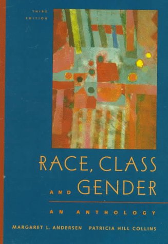 Stock image for Race, Class, and Gender: An Anthology for sale by Once Upon A Time Books