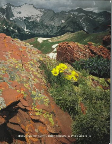 Imagen de archivo de Sustaining the Earth: An Integrated Approach (Wadsworth Biology Series) a la venta por Wonder Book